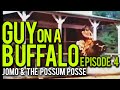 Guy On A Buffalo - Episode 4: Finale Part 2 (Rehab, Vengeance & What Have You)