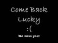 Re: Luckybucket Leaving us at Gargoyles :(