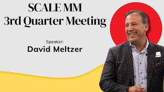 Scale MM Q3 Meeting: David Meltzer