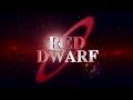 RED DWARF XI AND XII ANNOUNCEMENT