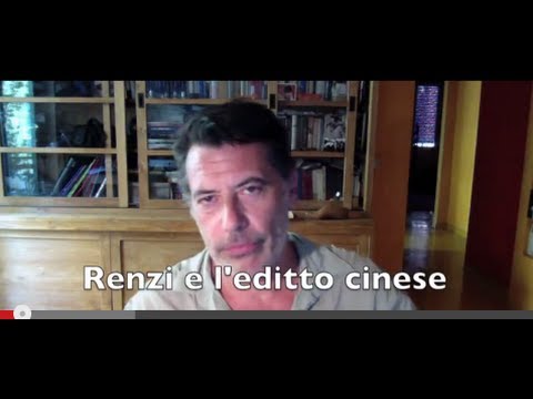 RENZI E L’EDITTO CINESE…