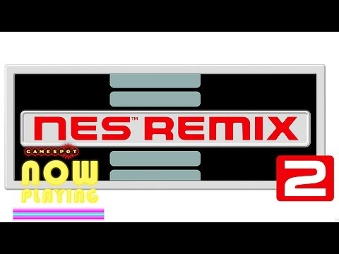 NES Remix 2 - Now Playing