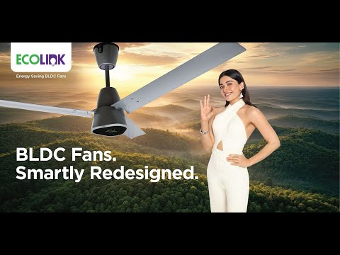 Ecolink BLDC Fans-Smartly Redesigned