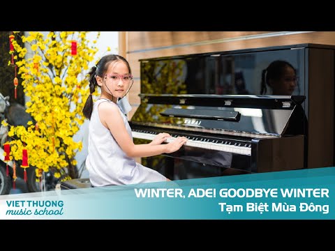 WINTER, ADE! - GOODBYE WINTER – TẠM BIỆT MÙA ĐÔNG