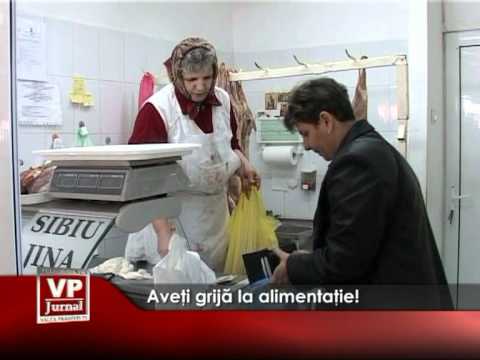 Aveţi grijă la alimentaţie!