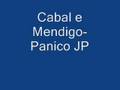 Cabal e Mendigo Rap-Panico JP