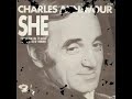 She - Charles Aznavour