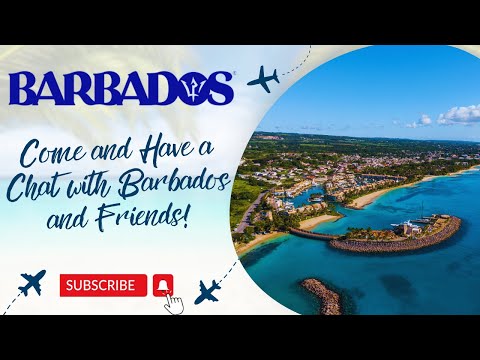 Come and Have a Chat with Barbados and Friends! 
