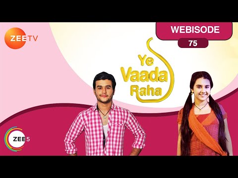 Yeh Vaada Raha - Episode 75  - January 04, 2016 - Webisode wallpaper