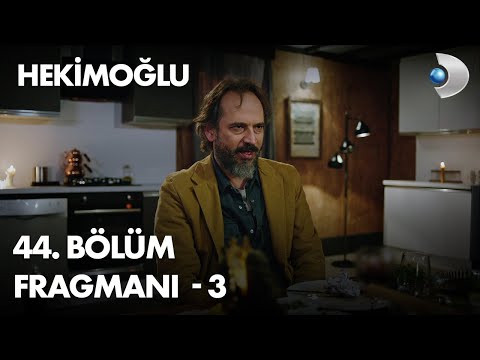 Hekimoğlu 44. Bölüm 3. Fragmanı                                                                                                                                                                                                                           