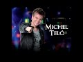 Michel Teló –  Tchu Tcha Tcha