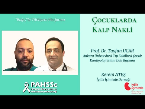 İyilik İçimizde Derneği - Prof. Dr. Tayfun UÇAR - Çocuklarda Kalp Nakli - 2020.11.05