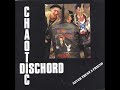 Never Trust A Friend - Chaotic Dischord