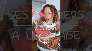 RECETTE PALMIERS À LA FRAISE