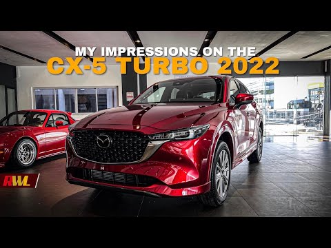 my impressions on the new mazda cx 5 25l turbo