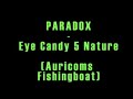 PARADOX - Eye Candy 5 Nature (Auricoms Fishingboat)