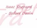 Isaac Shepard - Before Dawn