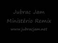 Jam Beats - Festa da Jubrac Jam Com Ministério Remix