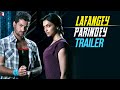 Lafangey Parindey - Movie Trailer video