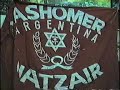 Hashomer Hatzair  Argentina - Video para MB  - 1995