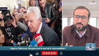 Algérie: Tebboune, Bouguerra et le sens de la responsabilité !