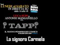 La signora Carmela chiama al casin� di Venezia