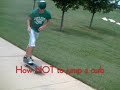 How To Skateboard..and how not to