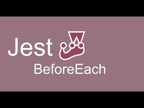 Jest tutorial #7 Before Each | run before every test case