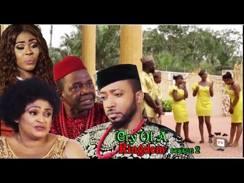Cry of a Kingdom Season 2 - 2017 Latest Nigerian Nollywood Movie