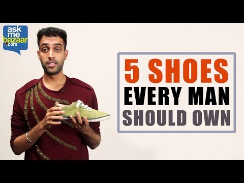 5 Shoes Every Man Should Own