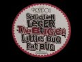 Sebastien Leger - Little Bug
