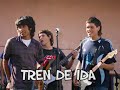 tren de ida   una piba como vos