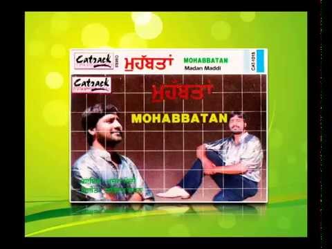 Mahiya | Madan Maddi | Mohabbatan | Superhit Punjabi Songs