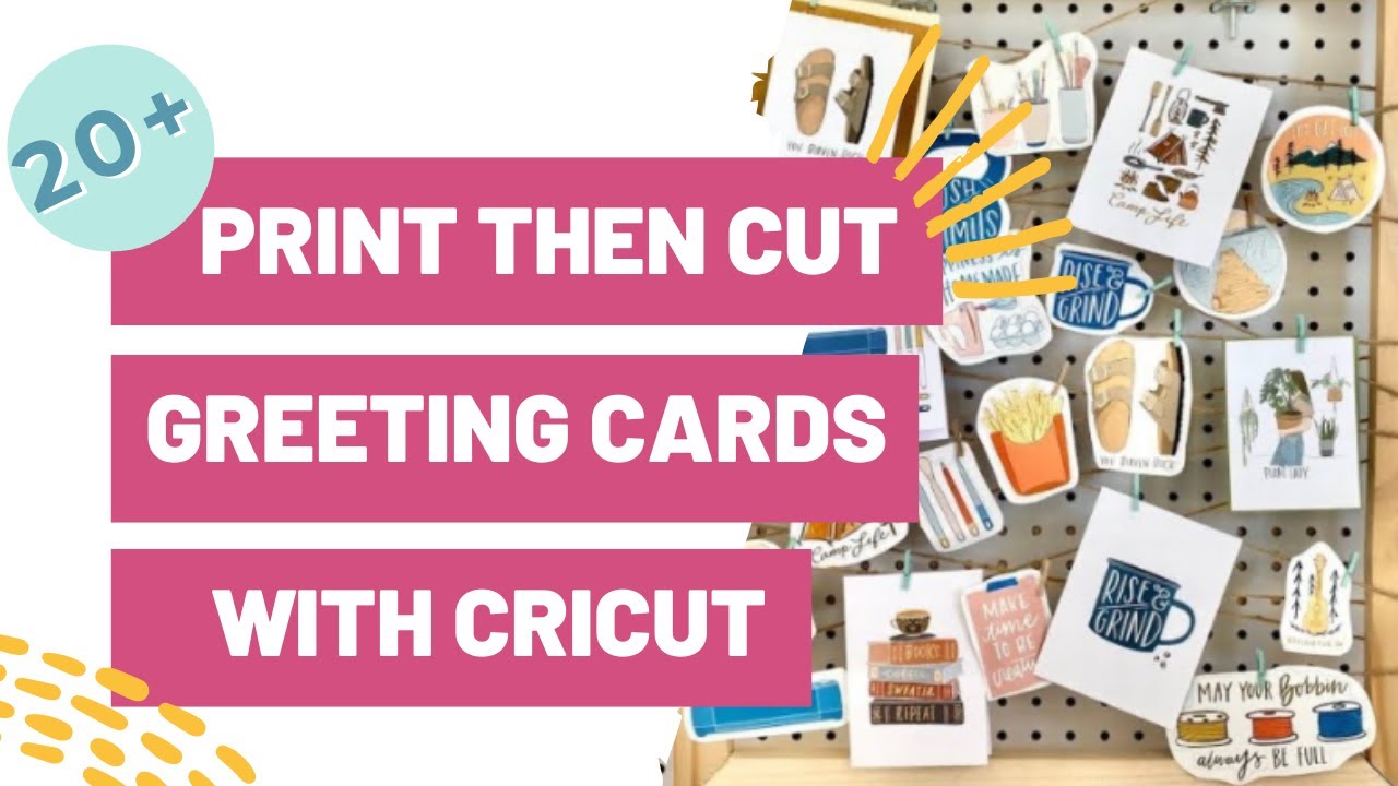 20+ Print Then Cut Greeting Cards To Make With Your Cricut Today! Makers Gonna Learn