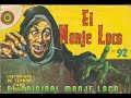 EL MONJE LOCO ( RADIOTEATRO, PERSONAJE  ORIGINAL DE 1937 )