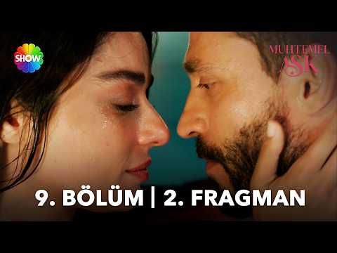 Muhtemel Aşk 9. Bölüm 2. Fragmanı                                                                                                                                                                                                                         