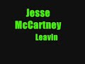 Jesse McCartney - Leavin song only Jesse McCartney - Leavin song only