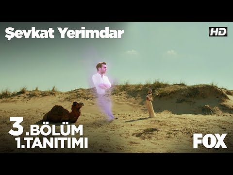 Şevkat Yerimdar 3.Bölüm 1. Fragmanı                                                                                                                                                                                                                       