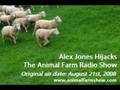 Alex Jones Hijacks The Animal Farm Radio Show LIVE