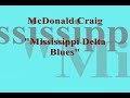 Yodeling McDonald Craig * Mississippi Delta Blues
