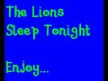 The Lions sleep Tonight
