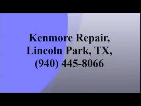 Kenmore Repair, Lincoln Park, TX, (940) 445-8066