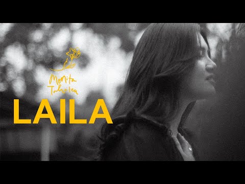 Monita Tahalea -- LAILA (Official Music Video)