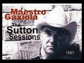 Maestro Gaxiola - The Sutton Sessions