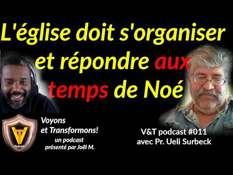C’est le temps pour l’église de s’organiser – Prophète Ueli Surbeck –