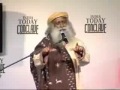 Sadhguru Jaggi Vasudev speech at India Today Conclave 2008