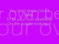 **PLEASE READ Outside looking in by jordan pruitt This is a good song for everyone to listen to. Shes talking about how people say things about her, but they dont even give her a chance and they dont even know her. No one should be treated like this at all. Speak Out. Some people say 