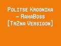 Politse Kroonika - RahaBoss [Tr�na Versioon]