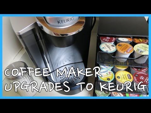 Coffee Maker Upgrades To Keurig Coffee Maker Upgrades To Keurig