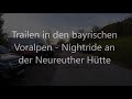 26.Okt - Nightride Neureuther Hütte